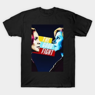 The Good Fight T-Shirt